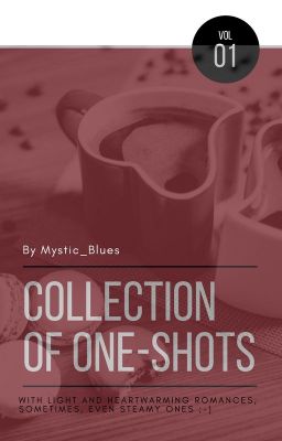 Collection of One-Shots