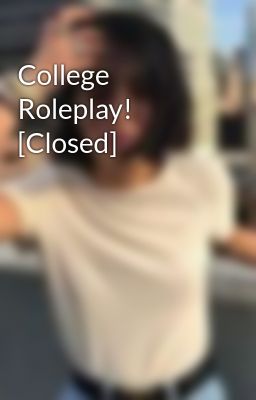 College Roleplay! [Closed]