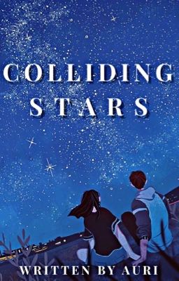 Colliding Stars |✔️