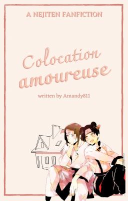 Colocation amoureuse | NejiTen