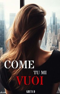 Come tu mi vuoi - Emily Castle