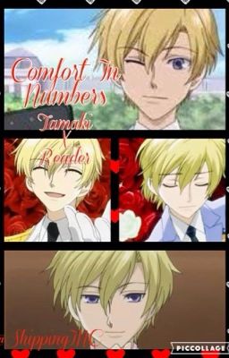 Comfort in Numbers (Tamaki X Reader)