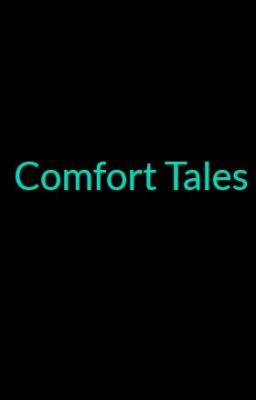 Comfort Tales