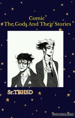 🧡Comic The Gods And Their Stories (AMOLAD)🧡 💚HISTORIA CONCLUIDA💚