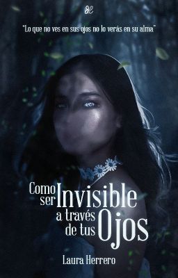 Como ser invisible a través de tus ojos