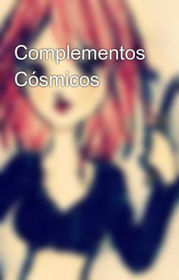 Complementos Cósmicos