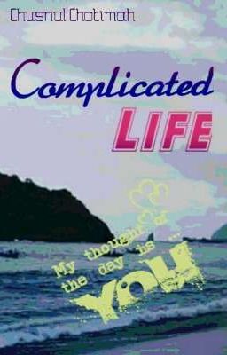 Complicated Life