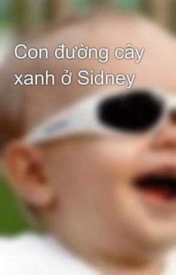 Con đường cây xanh ở Sidney