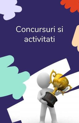 Concursuri și Activități