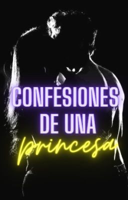 Confesiones de una princesa