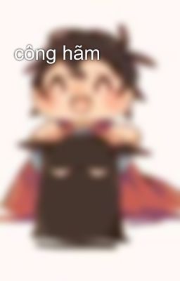 công hãm 