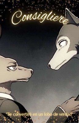 Consigliere (Beastars Fanfic)