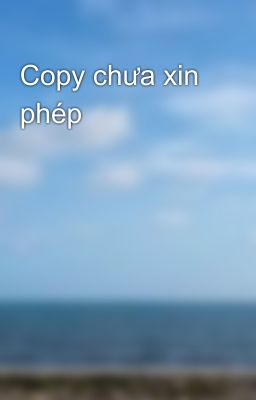 Copy chưa xin phép