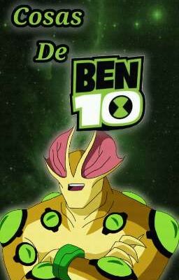 Cosas De Ben 10