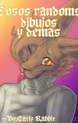 ~·Cosas Random,dibujos Y Demas🐰·~