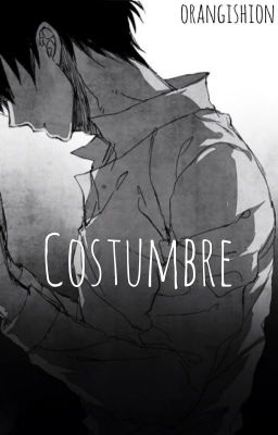 Costumbre (one-shot)