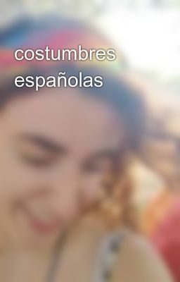 costumbres españolas