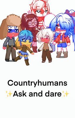 Countryhumans ✨Ask and Dare✨