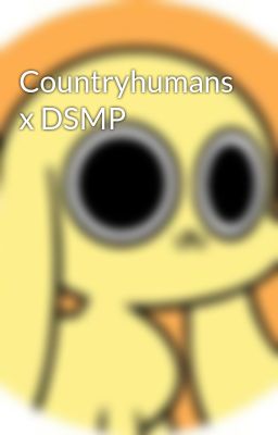 Countryhumans x DSMP