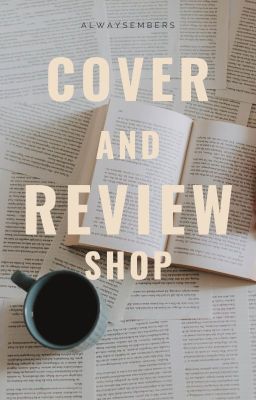 Cover and Review Shop | ON HOLD