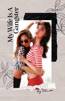 [COVER][EDIT] MY WIFE IS A GANGSTER - VỢ TÔI LÀ GANGSTER | YOONYUL VER || PG+|