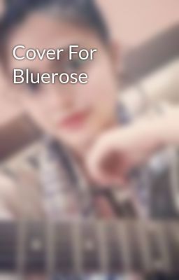 Cover For Bluerose