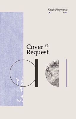 Cover Request #3 (CLOSE)