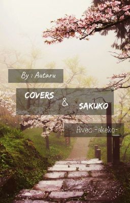 Covers & Sakuko ° EN PAUSE °