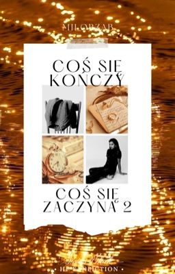 Coś się kończy, coś się zaczyna 2 • Syriusz Black