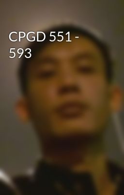 CPGD 551 - 593