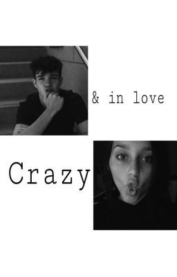 Crazy and in love 