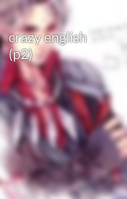 crazy english (p2)