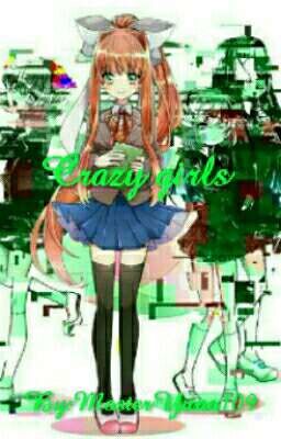 Crazy girls (Doki Doki literatura Club)