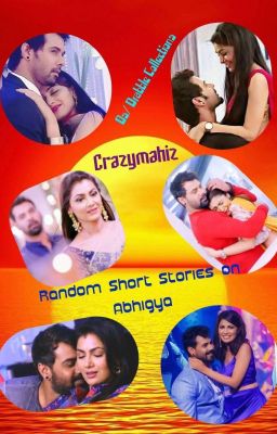 Crazy's -Random short stories Of Abhigya (OS Collections)