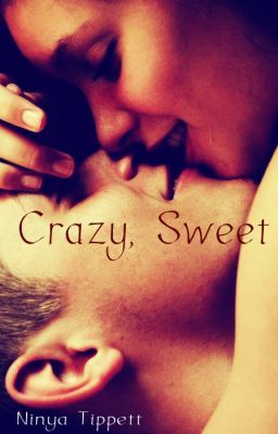 Crazy, Sweet