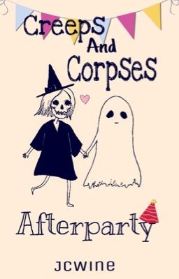 Creeps & Corpses: Afterparty 