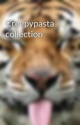 Creepypasta collection