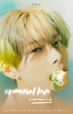 criminal love | nishimura riki x you 