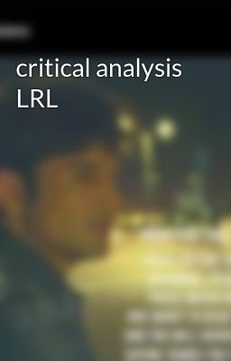 critical analysis LRL