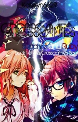 CrossGames Book 1: Sapphire and Ruby