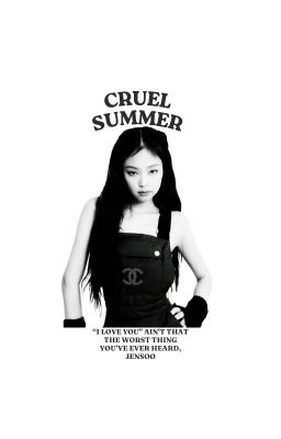 cruel summer, jensoo