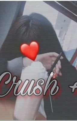 CRUSH +