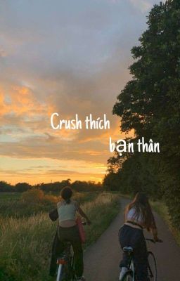 crush thích bạn thân