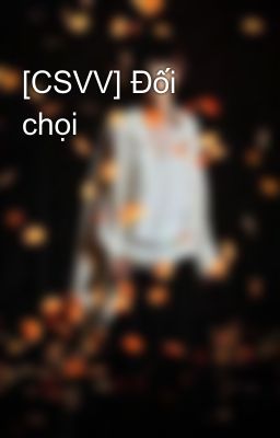 [CSVV] Đối chọi