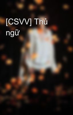 [CSVV] Thủ ngữ