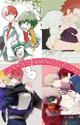 ¡Cuatro Tontos Enamorados De Todoroki!