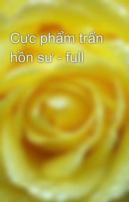 Cực phẩm trấn hồn sư - full