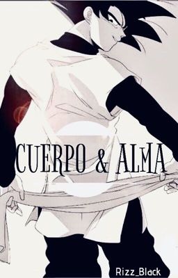 Cuerpo & alma || Black x Zaiko