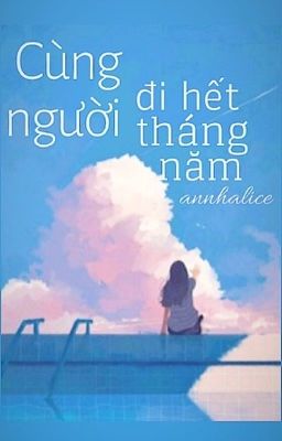 Cùng người đi hết tháng năm