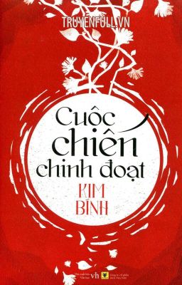 Cuộc Chiến Định Đoạt - Kim Bính